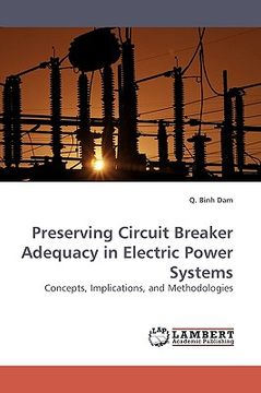 portada preserving circuit breaker adequacy in electric power systems (en Inglés)
