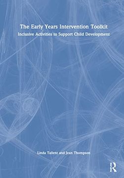 portada The Early Years Intervention Toolkit: Inclusive Activities to Support Child Development (en Inglés)