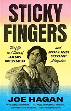 portada Sticky Fingers: The Life and Times of Jann Wenner and Rolling Stone Magazine 