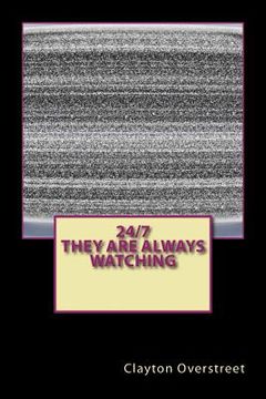portada 24/7 They Are Always Watching (en Inglés)