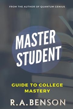portada Master Student: Guide to College Mastery (en Inglés)
