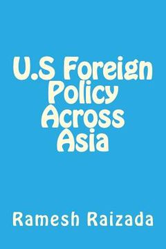 portada U.S Foreign Policy Across Asia (en Inglés)