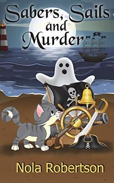portada Sabers, Sails, and Murder (a Cumberpatch Cove Mystery) (en Inglés)