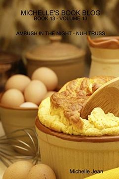 portada Michelle's Book Blog - Book 13 - Volume 13 - Ambush in the Night - nuh Truss 