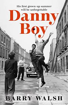 portada Danny Boy: The Perfect Nostalgic Coming-Of-Age Fiction Read of 2023 (en Inglés)