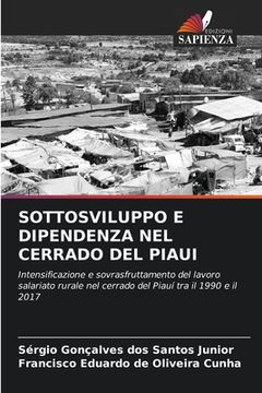 portada Sottosviluppo E Dipendenza Nel Cerrado del Piaui (in Italian)