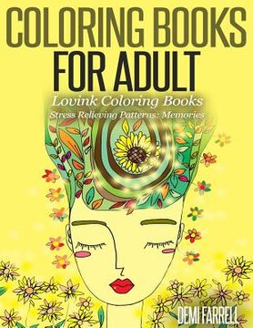 portada Coloring Books for Adults Stress Relieving Patterns: Memories: Lovink Coloring Books (en Inglés)