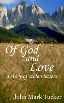 portada Of God and Love: A story of stolen letters