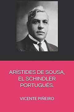 portada Arístides de Sousa, el Schindler Portugués: Arístides de Sousa, el Schindler Portugués