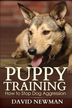 portada Puppy Training: How to Stop Dog Aggression (in English)