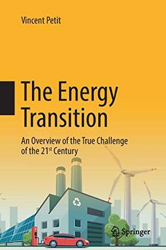 portada The Energy Transition: An Overview of the True Challenge of the 21st Century (en Inglés)