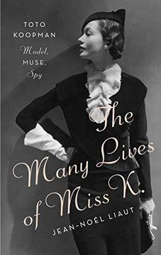portada The Many Lives of Miss k: Toto Koopman - Model, Muse, spy (in English)