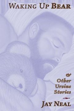 portada Waking Up Bear: & Other Ursine Stories (en Inglés)