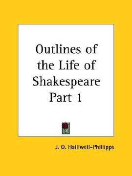 portada outlines of the life of shakespeare part 1 (in English)