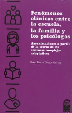 portada Fenomenos Clinicos Entre la Escuela la Familia y los Psicologos (in Spanish)