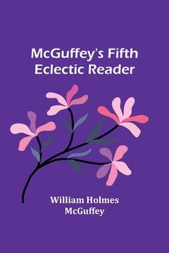 portada McGuffey's Fifth Eclectic Reader 