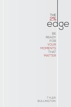 portada The 2% Edge: Be Ready For Your Moments (en Inglés)