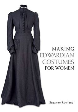 portada Making Edwardian Costumes for Women (en Inglés)