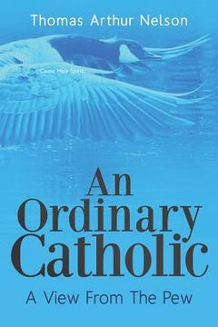 portada an ordinary catholic (en Inglés)