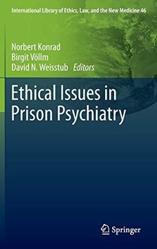 portada Ethical Issues in Prison Psychiatry (International Library of Ethics, Law, and the new Medicine) (en Inglés)