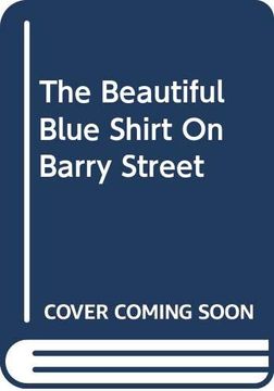 portada The Beautiful Blue Shirt on Barry Street (en Inglés)