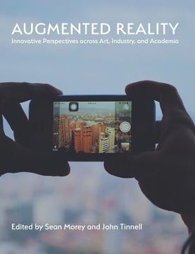 portada Augmented Reality: Innovative Perspectives Across Art, Industry, and Academia (en Inglés)