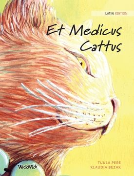 portada Et Medicus Cattus: Latin Edition of The Healer Cat 