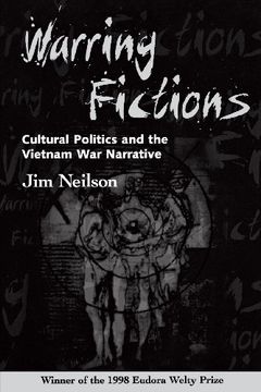 portada Warring Fictions: Cultural Politics and the Vietnam War Narrative