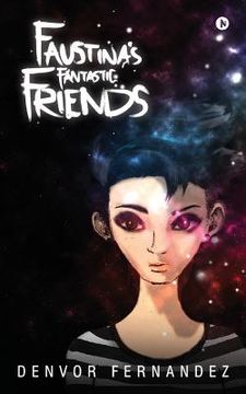 portada Faustina's Fantastic Friends (in English)