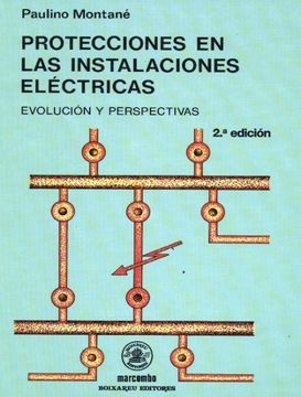 portada Protecciones en las Instalaciones Eléctricas (in Spanish)