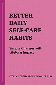 portada Better Daily Self-Care Habits: Simple Changes With Lifelong Impact (en Inglés)