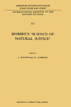 portada hobbes s science of natural justice (en Inglés)