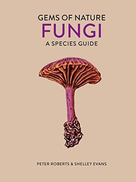 portada Fungi: A Species Guide (Gems of Nature) (in English)