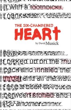 portada The Six-Chambered Heart: Volume 1 (en Inglés)