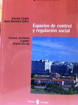 portada Espacios de Control y Regulación Social: Ciudad, Territorio y Poder (Siglos Xvii-X) (Estrella Polar) (in Spanish)