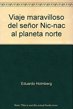 portada Viaje Maravilloso del Señor nic nac al Planeta Marte (in Spanish)