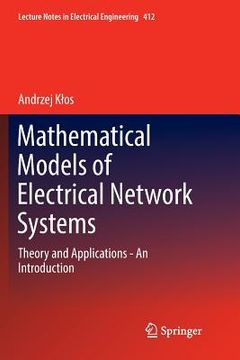 portada Mathematical Models of Electrical Network Systems: Theory and Applications - An Introduction (en Inglés)