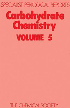 portada Carbohydrate Chemistry: Volume 5 (en Inglés)