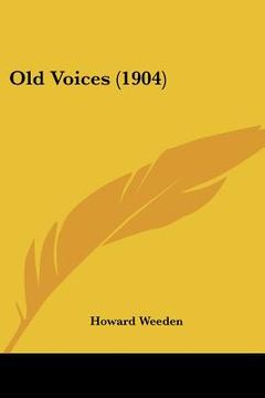 portada old voices (1904) (in English)