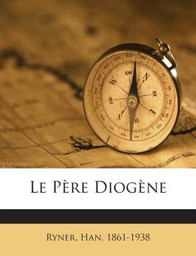 portada Le Père Diogène (en Francés)