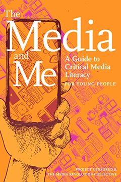 portada The Media and me: A Guide to Critical Media Literacy for Young People (in English)