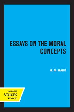 portada Essays on the Moral Concepts (New Studies in Practical Philosophy) 
