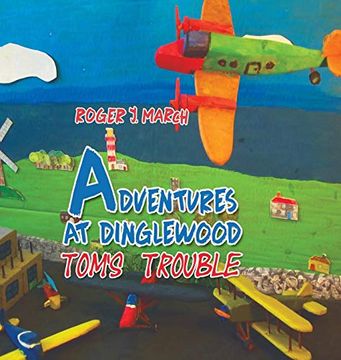portada Adventures at Dinglewood: Tom's Trouble (en Inglés)