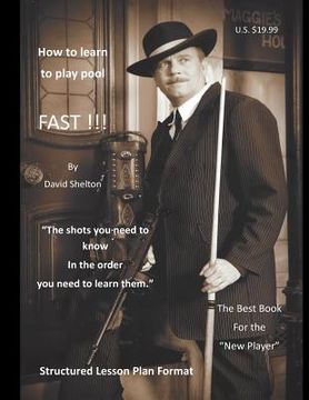 portada How to learn to play pool. FAST !!!: Structured Lesson Plan (en Inglés)