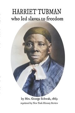 portada HARRIET TUBMAN who led slaves to freedom (en Inglés)