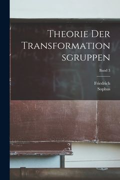 portada Theorie der transformationsgruppen; Band 3 (in German)