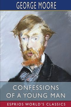 portada Confessions of a Young Man (Esprios Classics) (en Inglés)