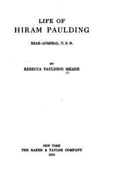 portada Life of Hiram Paulding, Rear-admiral, U. S. N. (in English)