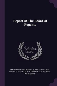 portada Report Of The Board Of Regents (en Inglés)