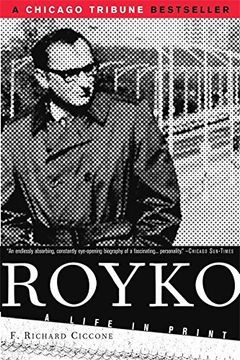 portada Royko: A Life in Print (en Inglés)